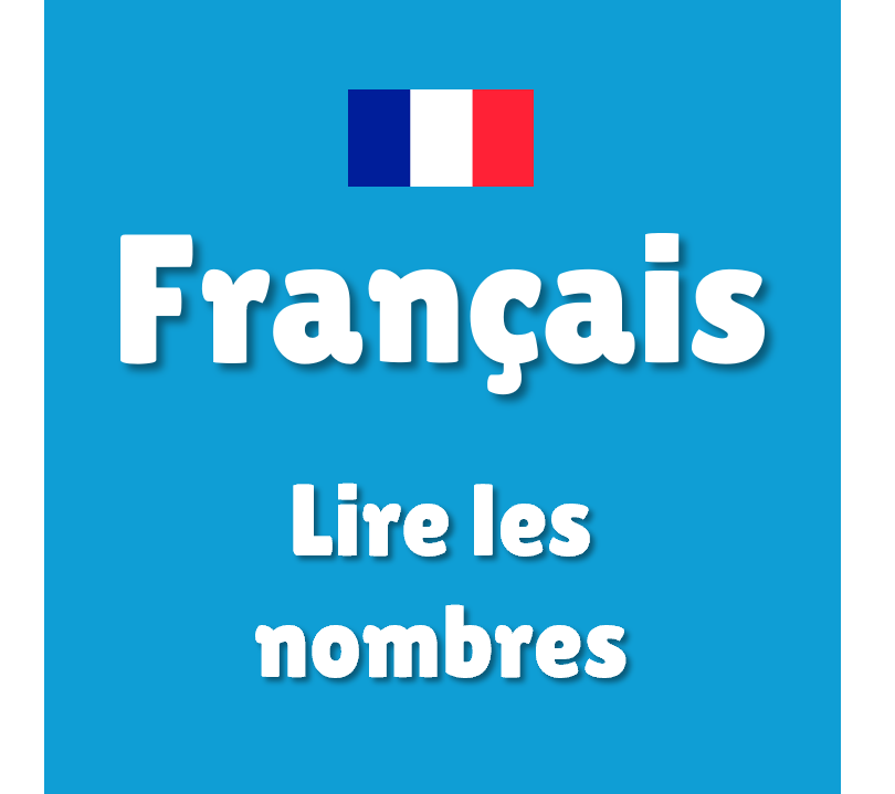 Français lire les nombres
